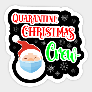 2020 Quarantine Christmas Crew Sticker